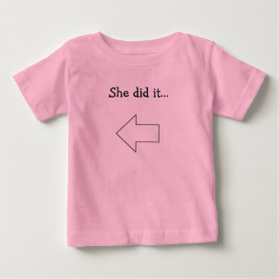 T-shirt Pour Bébé Elle l'a fait…