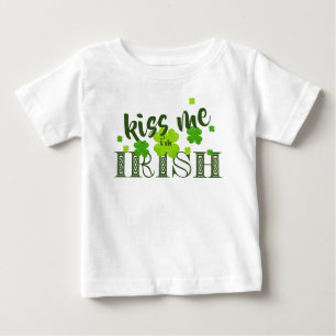 T-shirt Pour Bébé Embrassez-moi, je suis Irlandais Trèfle Vert Chanc