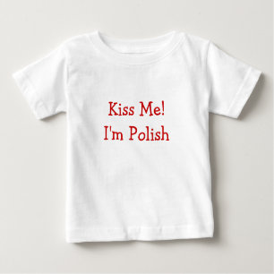 T-shirt Pour Bébé Embrassez-moi ! Je suis polonais