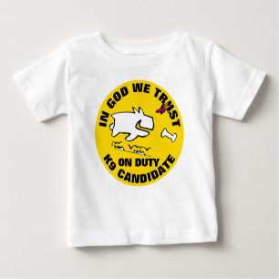 T-SHIRT POUR BÉBÉ EN DIEU NOUS AVONS CONFIANCE CANDIDAT K9