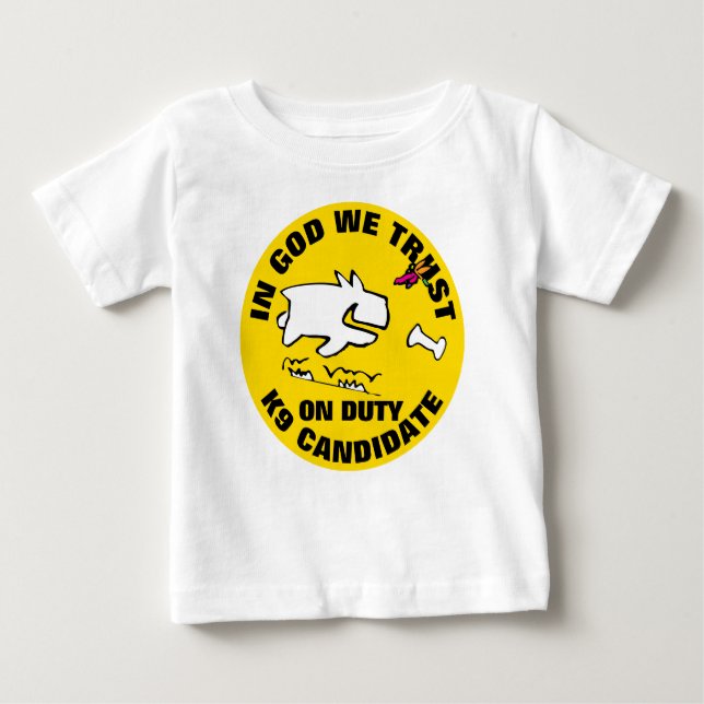 T-SHIRT POUR BÉBÉ EN DIEU NOUS AVONS CONFIANCE CANDIDAT K9 (Devant)