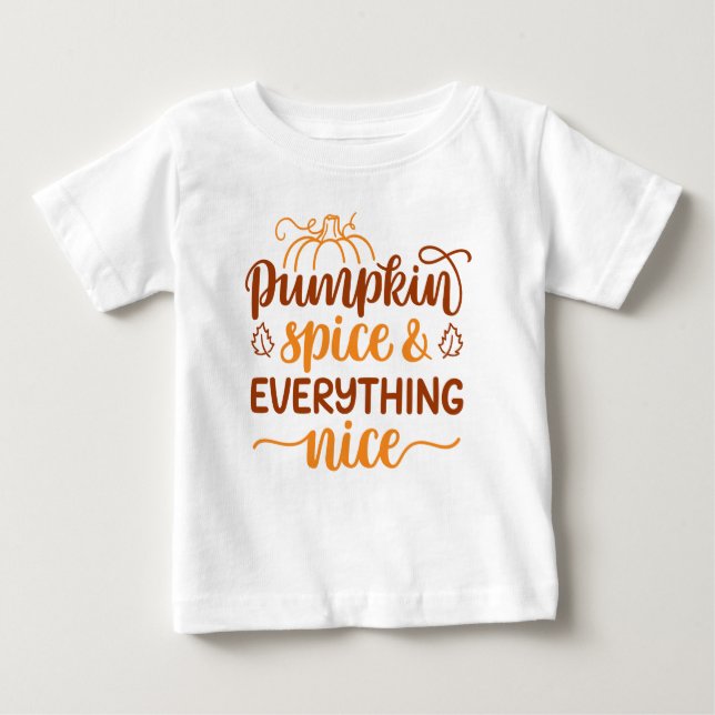 T-shirt Pour Bébé Épice citrouille & Tout Nice (Devant)