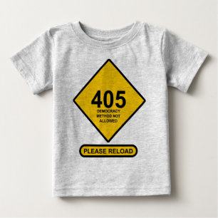 T-shirt Pour Bébé Erreur 405 : Méthode Démocratique Non Autorisée