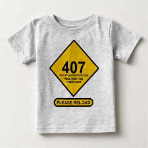 T-shirt Pour Bébé Erreur 407 : Authentification par proxy de démocra