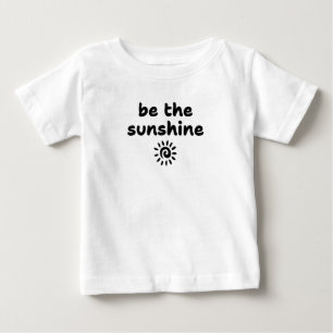 T-shirt Pour Bébé être la lumière du soleil