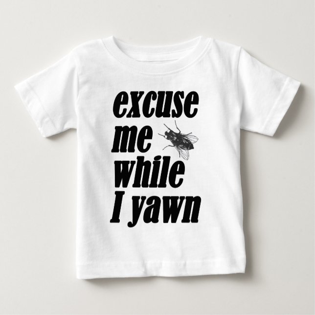T-shirt Pour Bébé Excusez-moi tandis que je baîlle (Devant)