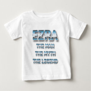 T-shirt Pour Bébé Ezra l'homme le mythe le prénom de légende