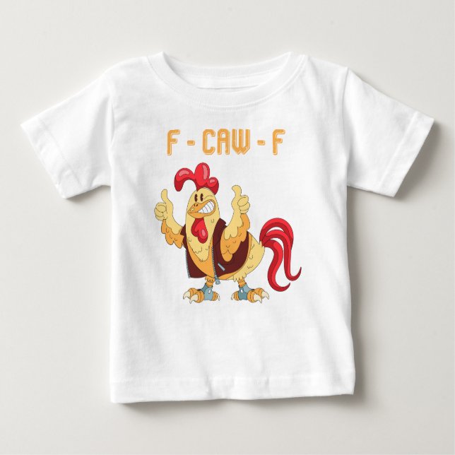 T-shirt Pour Bébé F-Caw-F Funny Chicken (Devant)