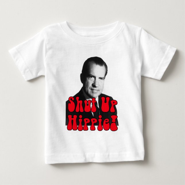 T-shirt Pour Bébé Fermez la hippie -- Richard Nixon (Devant)