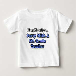 T-shirt Pour Bébé Fête avec un professeur de 5e année