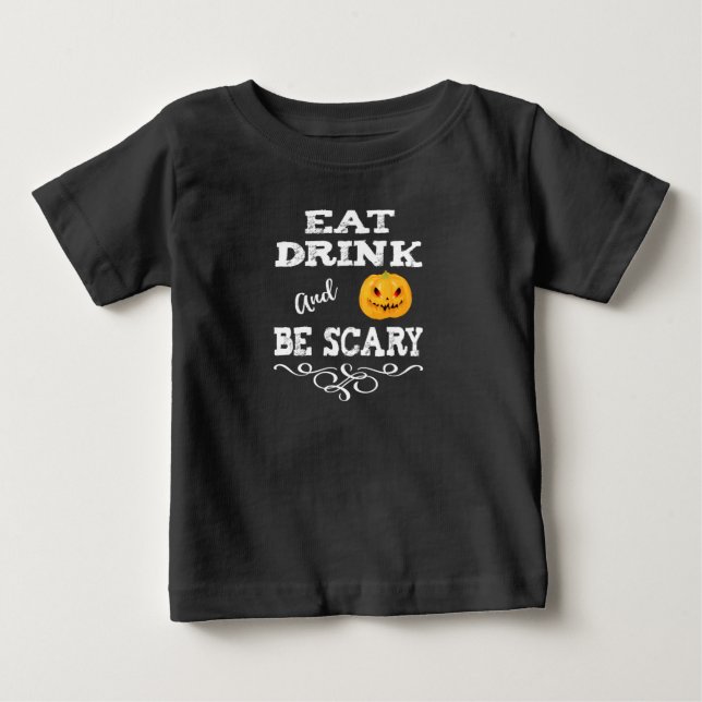 T-shirt Pour Bébé Fête d'Halloween Manger Boire & Sois Effrayant Vis (Devant)