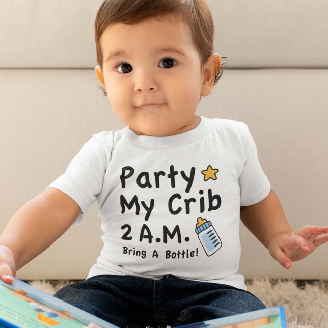 T-shirt Pour Bébé Fête. Ma turne. 2 heures du matin. (Créateur téléchargé)