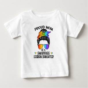 T-shirt Pour Bébé Fier Maman D'Une Fille Lesbienne Smartass LGBTQ