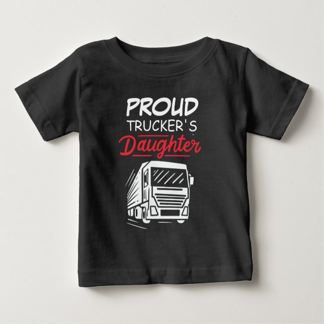 T-shirt Pour Bébé Fier Trucker's Daughter's Cute Novelty (Devant)