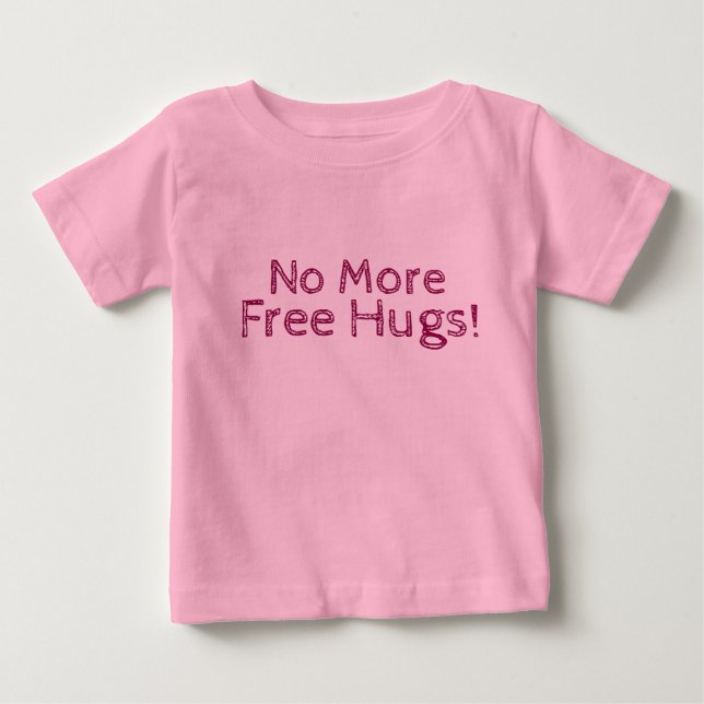 T-shirt Pour Bébé Finis Les Hugs Gratuits ! - Bébé Romper de fille (Devant)