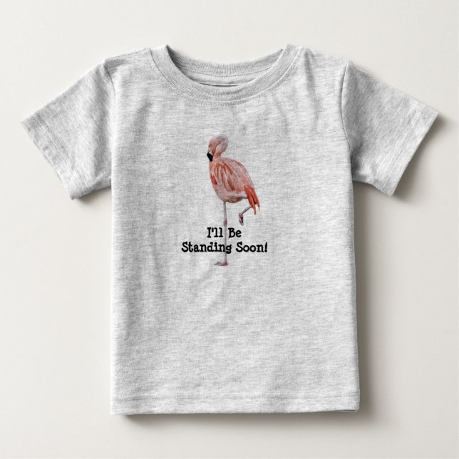 T-shirt Pour Bébé Flamant rose Debout T-shirt bébé debout bientôt (Devant)