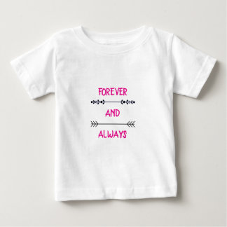 T-SHIRT POUR BÉBÉ FOREVER AND ALWAYS