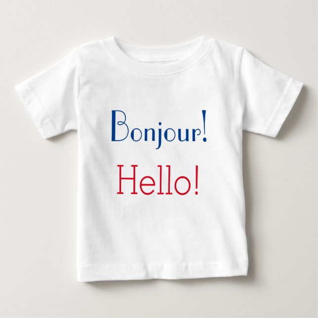 T-shirt Pour Bébé French & English Baby: "Bonjour!" and "Hello!" (Devant)
