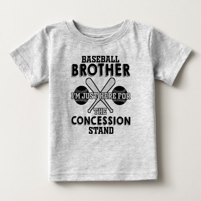 T-shirt Pour Bébé Frère de baseball Je suis juste ici pour la conces (Devant)
