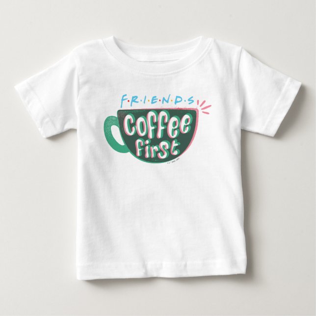 T-shirt Pour Bébé FRIENDS™ | Café d'abord (Devant)