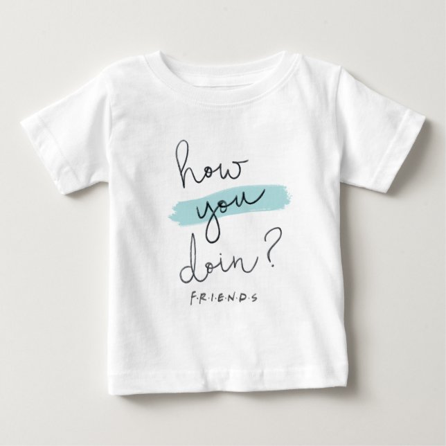 T-shirt Pour Bébé FRIENDS™ | Comment vas-tu ? (Devant)