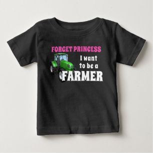 T-shirt Pour Bébé Funny Oublie Princesse Je veux être agriculteur