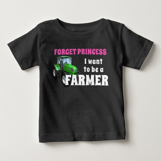 T-shirt Pour Bébé Funny Oublie Princesse Je veux être agriculteur (Devant)