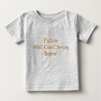 T-shirt Pour Bébé Futur danseur d'oscillation de côte ouest