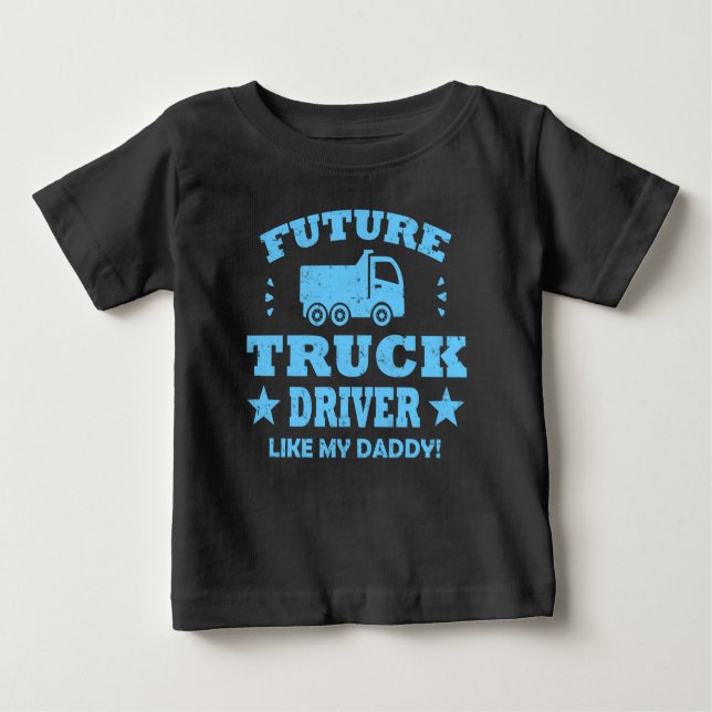 T-SHIRT POUR BÉBÉ FUTURE CAMION COMME MON PÈRE ! (Devant)