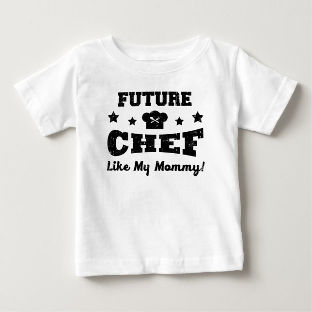 T-SHIRT POUR BÉBÉ FUTURE CHEF COMME MA MÈRE ! (Devant)