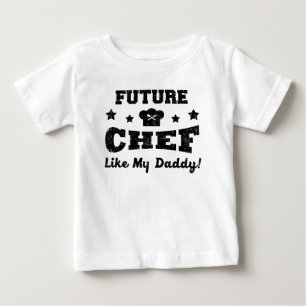 T-SHIRT POUR BÉBÉ FUTURE CHEF COMME MON PAPA !