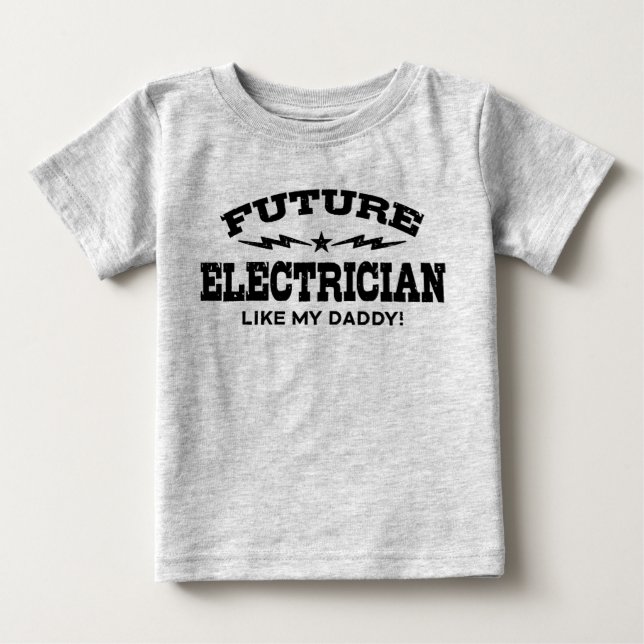 T-shirt Pour Bébé Future Électricien Comme Mon Papa (Devant)