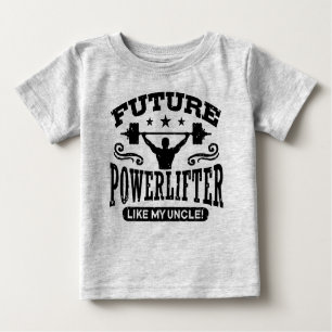T-shirt Pour Bébé Future Powerlifter Comme Mon Oncle