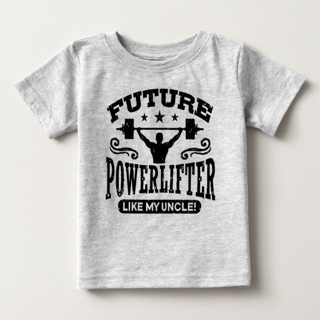 T-shirt Pour Bébé Future Powerlifter Comme Mon Oncle (Devant)