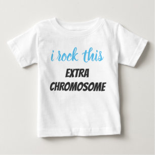 T-shirt Pour Bébé Garçons Je Rock Cette Chemise Chromosome Extra