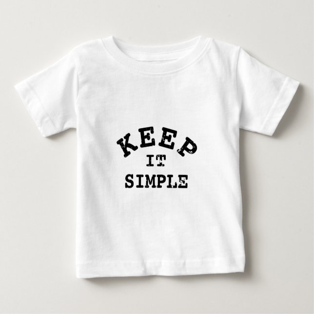 T-shirt Pour Bébé Gardez-la simple typographie (Devant)