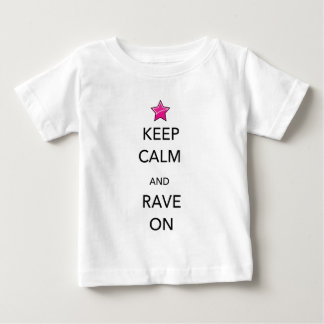 T-shirt Pour Bébé Gardez le calme et délirez DESSUS