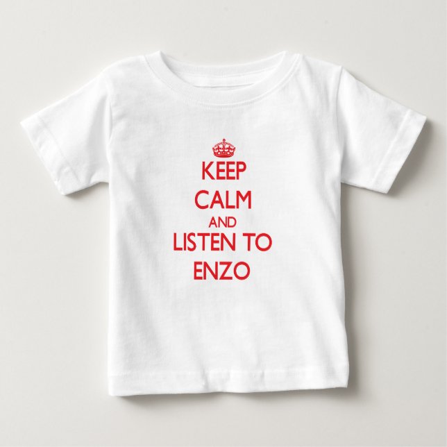 T-shirt Pour Bébé Gardez le calme et écoutez Enzo (Devant)
