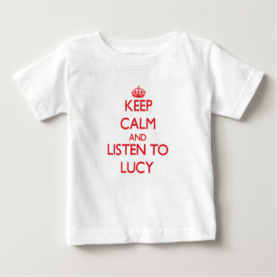 T-shirt Pour Bébé Gardez le calme et écoutez Lucy