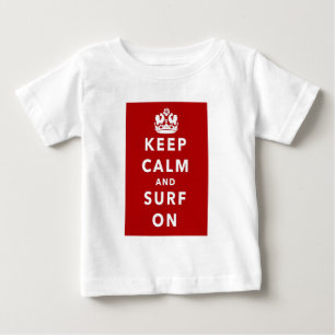 T-shirt Pour Bébé Gardez le calme et surfez dessus