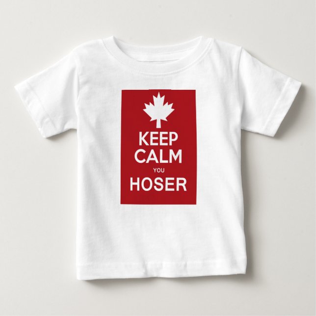 T-shirt Pour Bébé Gardez le calme vous Hoser (Devant)