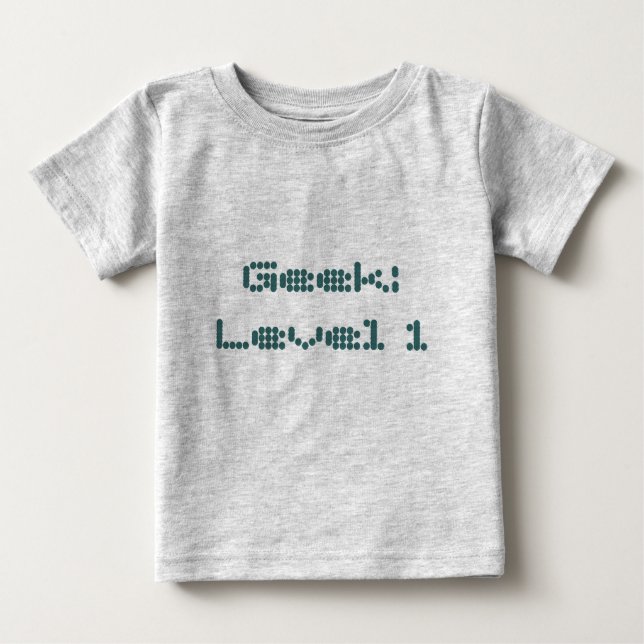 T-shirt Pour Bébé Geek : Niveau 1 (Devant)