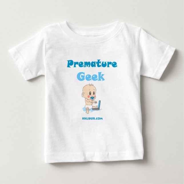 T-shirt Pour Bébé Geek prématuré (Devant)
