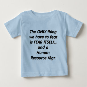 T-shirt Pour Bébé gestionnaire de ressources d'humain de crainte