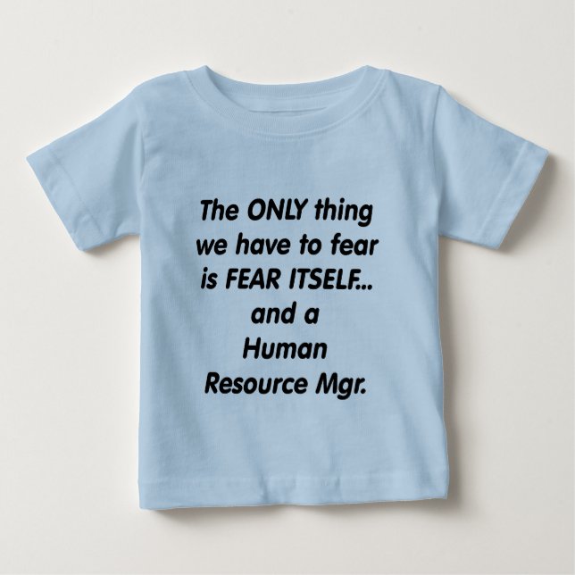 T-shirt Pour Bébé gestionnaire de ressources d'humain de crainte (Devant)