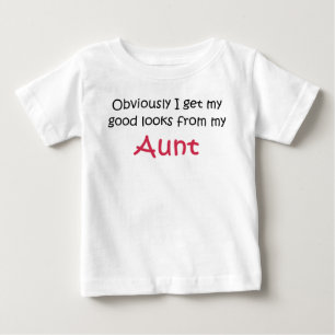 T-shirt Pour Bébé Good looks from Aunt