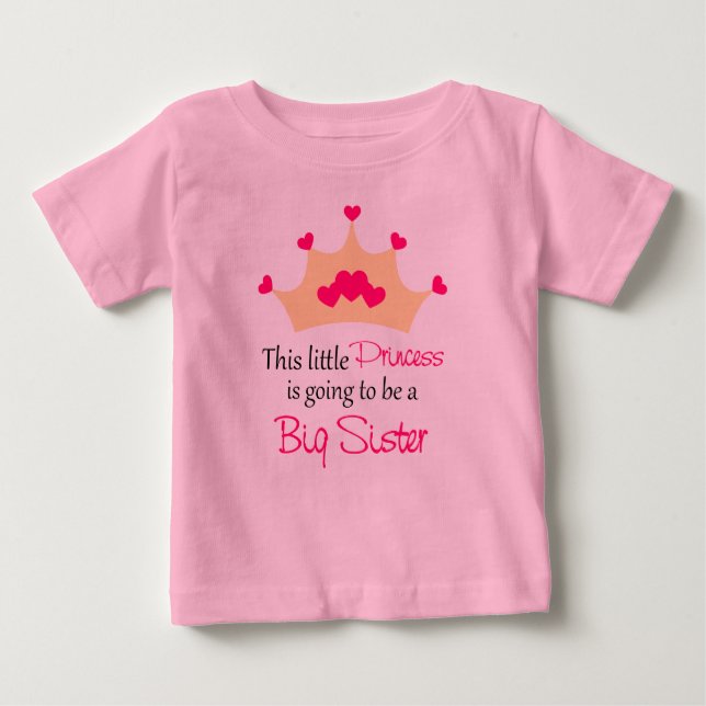 T-shirt Pour Bébé Grande Soeur Pour Être Princesse Personnalisée T C (Devant)