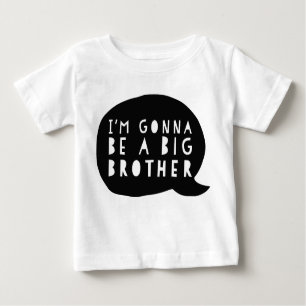 T-shirt Pour Bébé Grossesse: I'm gonna be a BIG brother