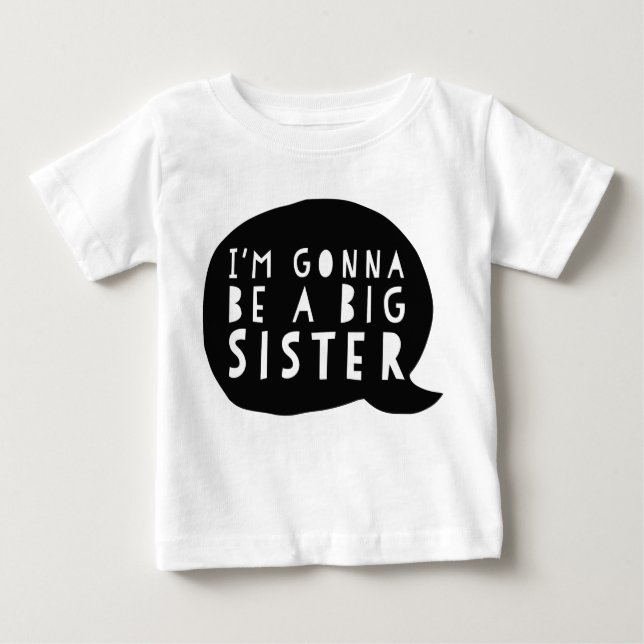 T-shirt Pour Bébé Grossesse: I'm gonna be a BIG sister (Devant)