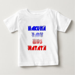T-shirt Pour Bébé Hakuna Matata Bébé & Enfants : Conception de coule